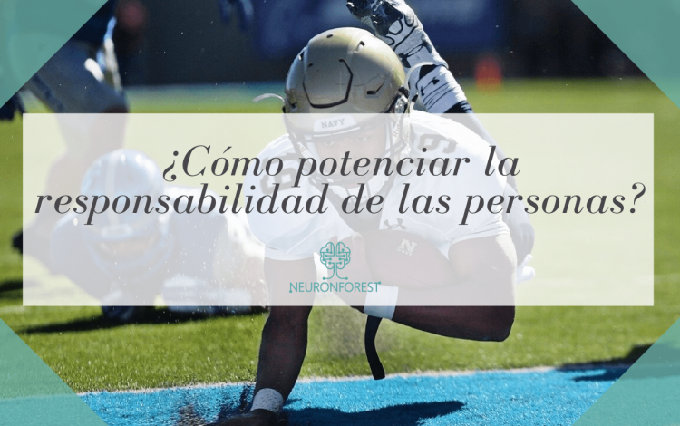 ¿Cómo potenciar la responsabilidad de las personas_