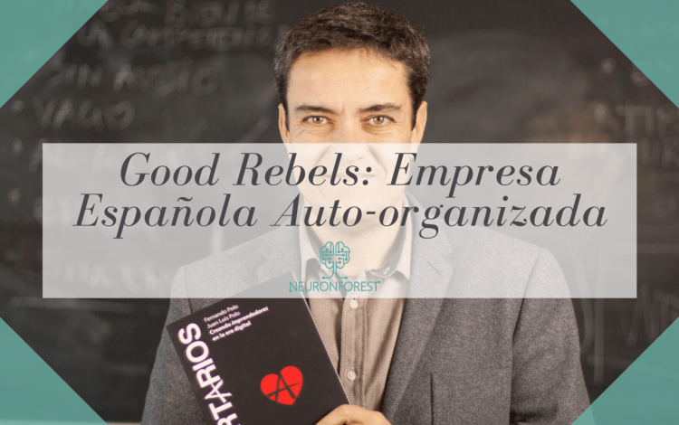 Good Rebels_ Empresa Española Auto-organizada